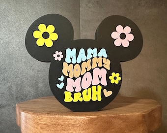 Mickey Mothers Day 3D Print, Mom Mommy Bruh, Tiered Tray Decor, Mickey Mouse, Mickey Decoration, 3D Printed, Tray Trinkets, Party Props