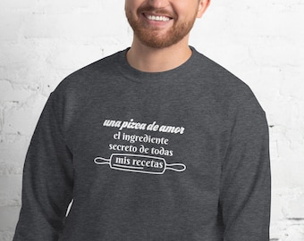 Sudadera Unisex Una pizca de amor - El ingrediente Secreto de mis Recetas
