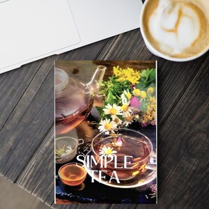 Cómo preparar la infusión perfecta: guía digital para principiantes y aficionados