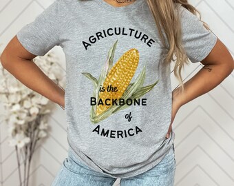 Agriculture is the Backbone of America T-shirt, Farming Shirt, Women's Ag Shirt, America Shirt, Support Local, Farmers Wife Gifts