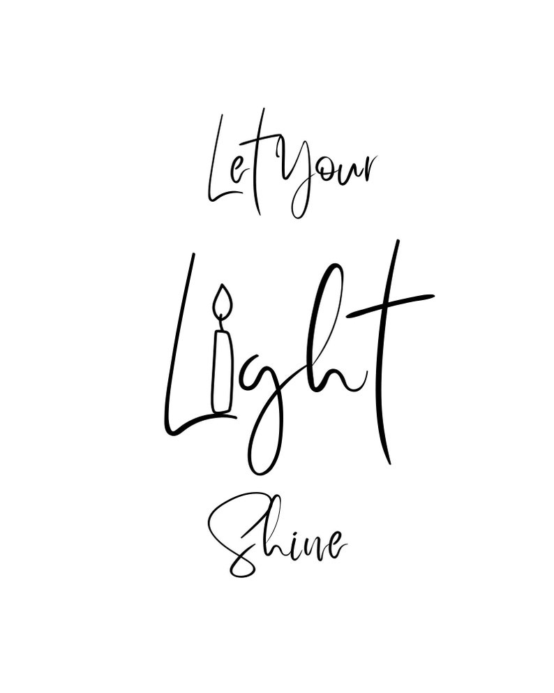 Let Your Light Shine 8x10 Printable PDF File Printable Wall Etsy