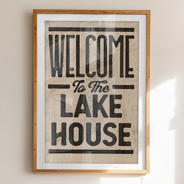 Welcome to the Lake House Vintage Ink Press Typography Art Print | Large Lakehouse Wall Art, High Quality Family Lakehouse Home Decor