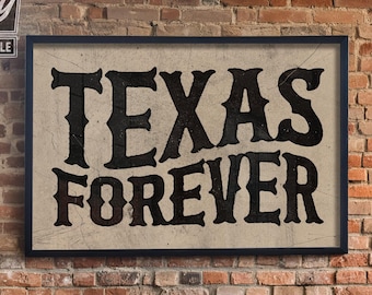 Texas Forever Vintage Ink Press Typography Art Print | Large Southern Wall Art, Texas Home Artwork, High Quality Western Home Decor Prints