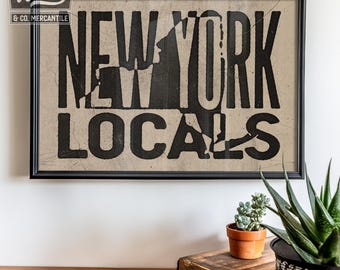 New York Locals Vintage Letterpress Style Poster, Rustic NYC Wall Art, New York City Giclée, Retro New York State Print, Big New York Poster