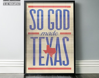 So God Made Teas Print, Vintage Red White and Blue Americana Texas Wall Art, Western Texas Art, Christian Texas Poster, Retro Texas Decor