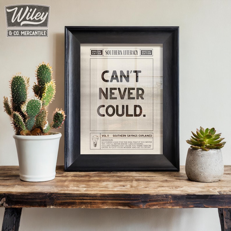 Can't Never Could Southern Saying Print, Funny Southern Literacy Poster, Vintage Dictionary Wall Art, Farmhouse Western Quote, Country Humor immagine 2