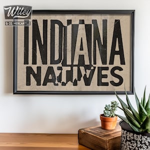 Indiana Natives Vintage Ink Press Style Giclee Wall Art Print, Rustic Indiana State Poster Art, Midwest Modern Farmhouse Indiana Wall Prints