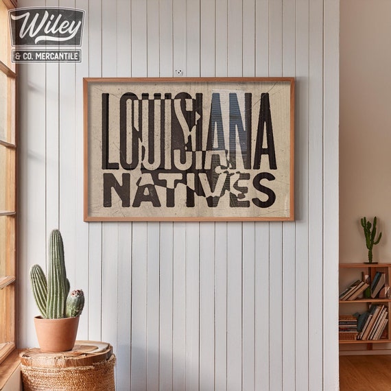Louisiana Natives Vintage Ink Press Typography Art Print | Large Southern Wall Art, Cajun Home Art, High Quality Louisiana Home Decor Print