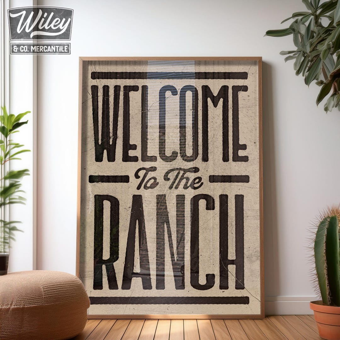 Welcome to the Ranch Art Print, Vintage Western Home Decor, Ranch House ...