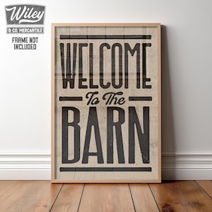 Welcome to the Barn Wall Art Print, Vintage Ink Press Style Typography ...