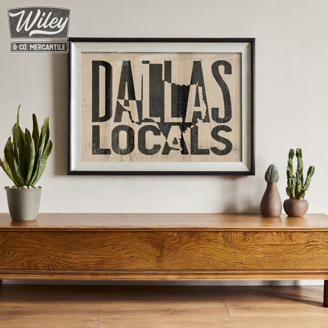 Dallas Texas Locals Vintage Ink Press Typography Art Print Large