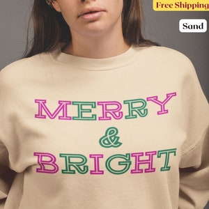 Merry and Bright Sweatshirt, Merry Christmas Shirt für Frauen, Weihnachten Crewneck Pullover, Süßes Weihnachtsshirt, Geschenk für Weihnachten, Familie