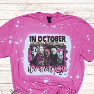 In October We Wear Pink Shirt with Horror Film Characters, Pink Horror Films Breast Cancer Shirt with Ribbon, Support Breast Cancer T- Shirt