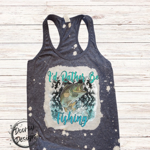 I'd Rather be Fishing Bleached Tank Top, Womens Racerback Tank Top, Girlie Fishing Tank Top for Women, Cute Summer Fishing Tank Top