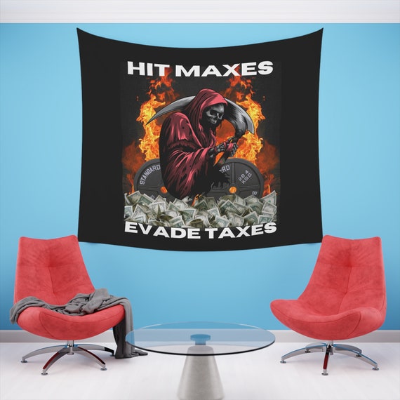 Hit Maxes Evade Taxes Gym Bro Do you even lift Tax -  Portugal