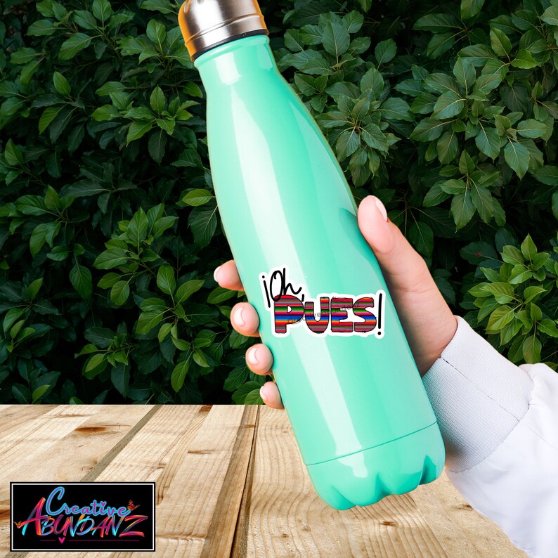 Sarape 'oh Pues' Sticker: Latino Laptop/water Bottle Decal - Etsy