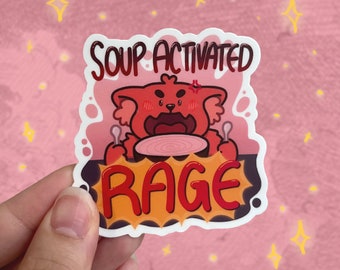 Pegatina de vinilo "Soup Activated Rage" (tonto y adorable)