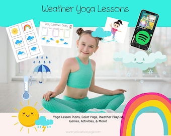 Weather Yoga for Kids | Printable Lesson Plans, Color Pages, Games, Activities & Music Playlist | Kids Yoga Classroom Kit