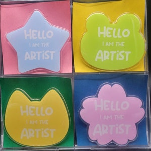 Hello I am The Artist/Helper Acrylic Badge