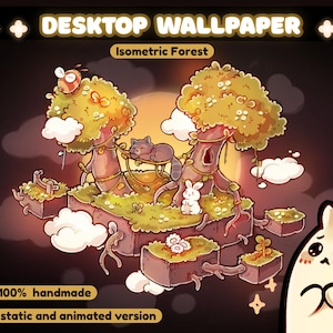 May include: A digital illustration titled DESKTOP WALLPAPER Isometric Forest featuring a floating island with two trees, a sleeping raccoon, a white rabbit, a bee, and flowers. The text 100% handmade and static and animated version appears below.