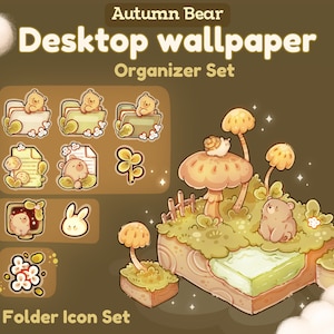 May include: A desktop wallpaper organiser set with a cute autumn bear theme. The set includes folder icons with a bear, rabbit, and mushroom designs. The wallpaper features a mushroom with a snail on top, a bear sitting on a mossy platform, and other mushrooms.