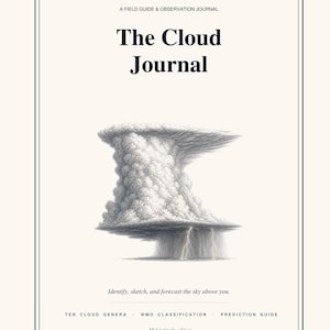 May include: A cream-colored journal titled The Cloud Journal with a field guide and observation journal subtitle. The cover features a detailed pencil-style illustration of a cumulonimbus cloud with lightning and text regarding cloud classification.