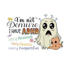 "No soy recatada, tengo TDAH" Adhesivo autoadhesivo brillante con un lindo fantasma y un gatito