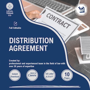 May include: A blue and white graphic with the text "DISTRIBUTION AGREEMENT" in white text. The graphic also includes the text "CONTRACT" in white text on a white document. The graphic also includes the text "LEGAL TERMS CO" in white text on a blue scale icon. The graphic also includes the text "Full Editable" in white text on a white edit icon. The graphic also includes the text "Created by: professional and experienced team in the field of law with over 20 years of expertise" in white text. The graphic also includes the text "Instant Download" in white text on a blue icon. The graphic also includes the text "MADE IN Canva" in white text on a blue icon. The graphic also includes the text "US Letter 8.5"x11" in white text on a blue icon. The graphic also includes the text "10 Pages" in white text on a blue icon.