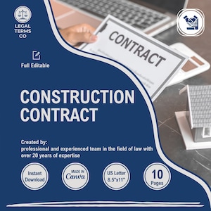 May include: A blue and white graphic with the text "CONSTRUCTION CONTRACT" in white. The graphic also includes the text "LEGAL TERMS CO" in white, "Full Editable" in white, "Created by: professional and experienced team in the field of law with over 20 years of expertise" in white, "Instant Download" in white, "MADE IN Canva" in white, "US Letter 8.5"x11" in white, and "10 Pages" in white.