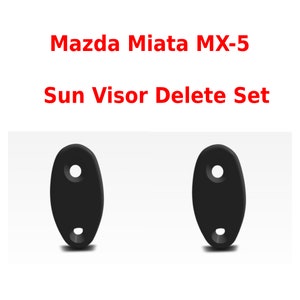 Mazda Miata &#39;90-&#39;05 Visor Delete Set ,Pack of two pieces , Beest price
