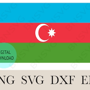 Azerbaijan Flag SVG, Azerbaijan Country National Banner Flag ,Cutting File EPS, layered, Silhouette, Card Making, Clipart, Vinyl decal