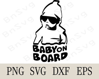 Baby on Board SVG, Baby PNG, Baby on Board for Car EPS, Archivos cortados, capas, Cricut, Silhouette, Card Making, Clipart, Vinyl decal