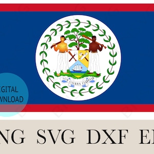 Belize Flag PNG, Belize Central America Flag Cutting File EPS, layered, Silhouette, Card Making, Clipart, Vinyl decal
