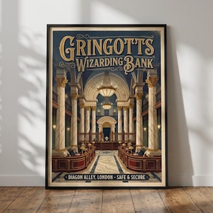 May include: A framed poster featuring an illustration of Gringotts Wizarding Bank with gold text at the top and the text Diagon Alley, London - Safe & Secure at the bottom. The interior shows marble columns, chandeliers, and teller desks.