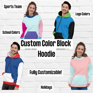 Color Block Hoodie | CUSTOMIZABLE | Holiday Hoodie | Colorful Sweatshirt | Team Sweatshirt | Sports Hoodie | Colorful | Custom Sweatshirt