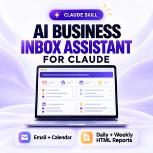 Peut inclure: Un ordinateur portable affichant une interface d'assistant de messagerie professionnelle IA avec des graphiques violets et blancs. Le texte indique CLAUDE SKILL, AI BUSINESS INBOX ASSISTANT FOR CLAUDE, Email + Calendar, et Daily + Weekly HTML Reports.