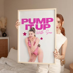 Pump It Up With Sue Print, The Substance Movie Poster, Girly Apartment Decor Monstro Elisasue Qualley Moore Monster Wall Art Hollywood Moore