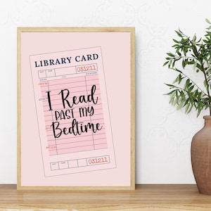 I Read Past Bedtime Print Pink Library Card Aesthetic Book Lover Wall Art Vintage Bookish Trendy Decor Physical Print Trendy Wall Art