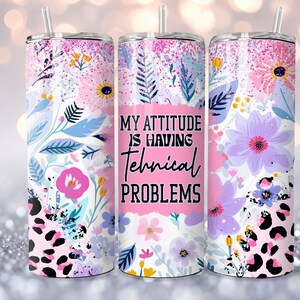 Tumbler Wrap Png, Funny Saying Tumbler Png, 20oz Skinny Tumbler Sublimation Designs Tumbler PNG File Digital Download, Funny Png