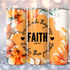 Faith Bible Verse 20oz Skinny Tumbler, Christian Tumbler Wrap PNG Digital Download, Faith  PNG, Religious Tumbler Wra