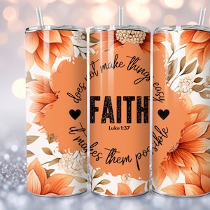 Faith Bible Verse 20oz Skinny Tumbler PNG, Christian Bible Verse Affirmations Sublimation Digital Download, bible verse
