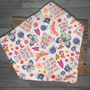 Motivational and Spring Print Dog Bandana (snap on), butterflies and flowers, positivity, personalization optional