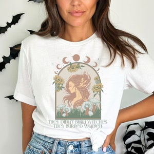 They Didn&#39;t Burn Witches They Burned Women Shirt, Salem Witch Trial Retro Halloween Gift, Witchy Woman Spooky Season, Feminist Witch