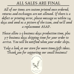 May include: A cream-coloured background displays text stating "ALL SALES ARE FINAL" and information on returns, production, and shipping. The shop's logo, with a bird and the words "EMMA & ELIZABETH DESIGN CO.", is also present.