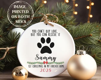 Custom Rescue Dog or Cat Ornament, Dogs First Christmas, Dog Cat Owner Personalized Gift, First Christmas in My Forever Home, Pet Adoption