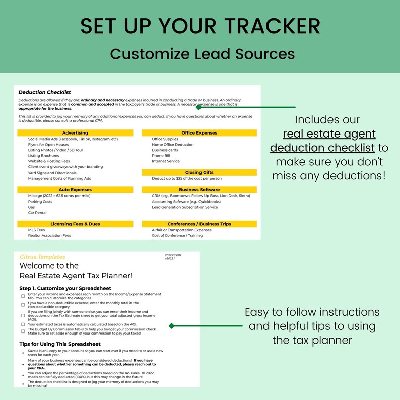 May include: A green and white illustrated guide for real estate agents on setting up a tracker to customize lead sources and includes a deduction checklist. The guide includes a welcome message, a step-by-step guide to customizing a spreadsheet, and tips for using the spreadsheet. The text includes the phrase "Welcome to the Real Estate Agent Tax Planner!"