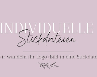 Stickdatei Digitalisierung nach Wunsch. Logo, eigene Vorlage, Schriftzug, Applikationen