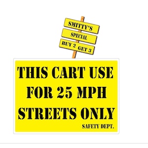 Golf Cart LSV (Low Speed Vehicle) This Cart Use For 25 MPH Streets Use Only 2.25&quot; x 3.25&quot;Sticker Buy 2 receive a 3rd one free same day ship