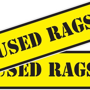 Used Rags For Contained Tank Area Safety Dept. 2.0&quot; x 6.0&quot; (1 Pair) Sticker Decal Free Same Day Shipping