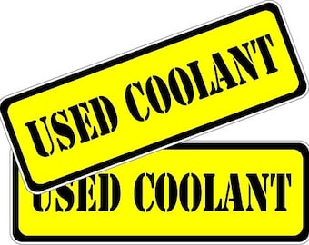 Used Coolant for Contained Tank 2.0" x 6.0" (1 Pair) Sticker Decal A955 Free Same Day Shipping